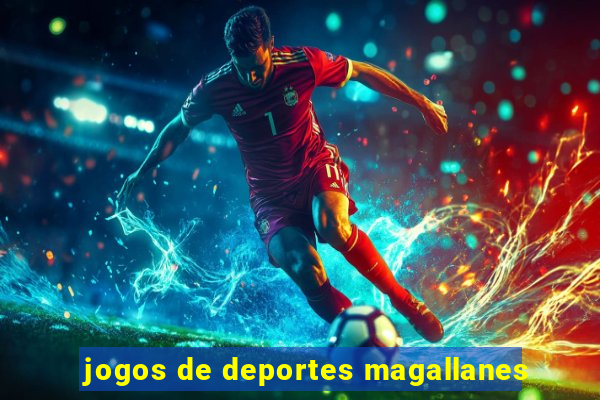 jogos de deportes magallanes